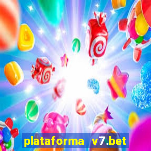 plataforma v7.bet paga mesmo